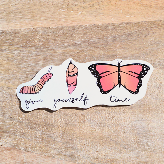 Give yourself time sticker