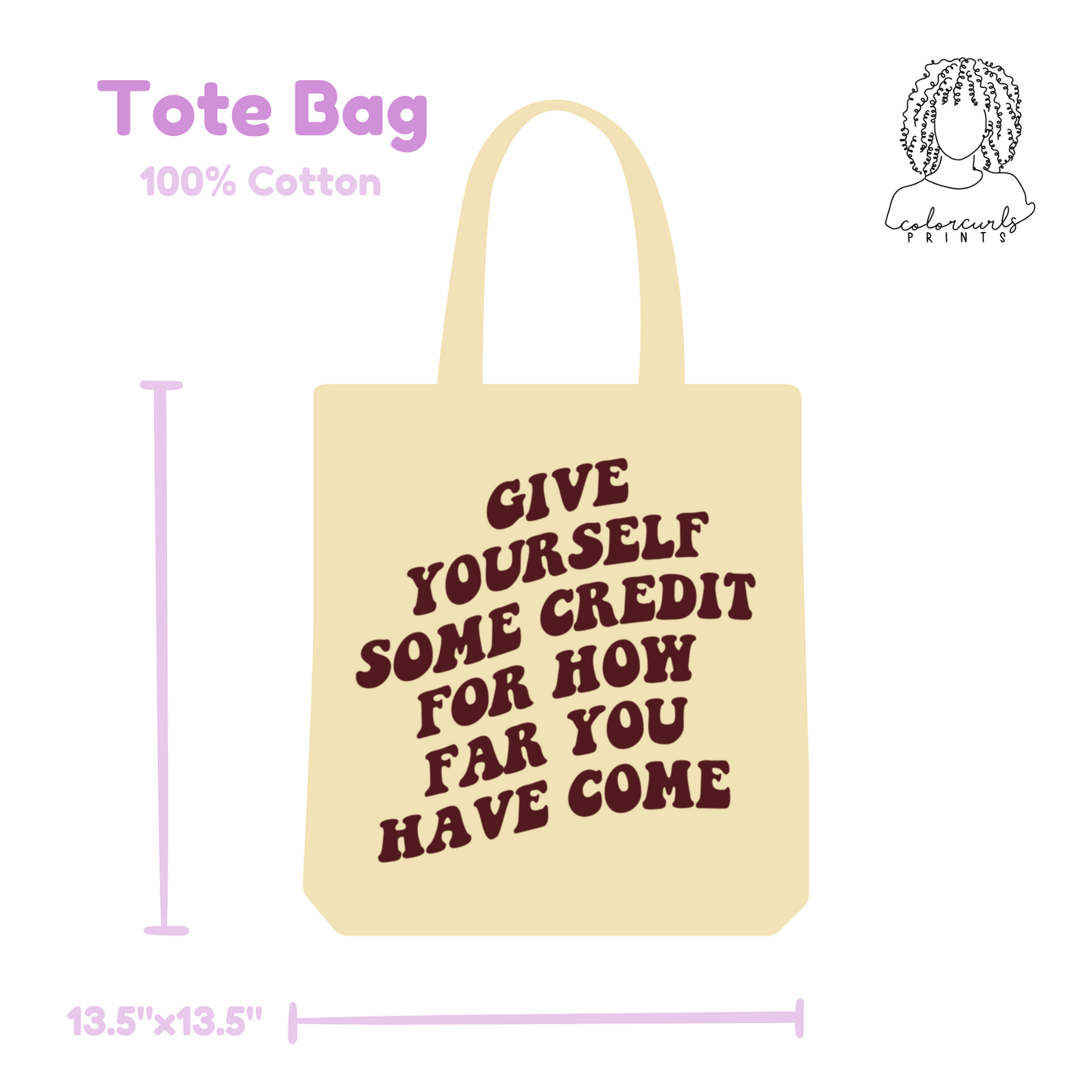 Give Yourself Some Credit Tote Bag