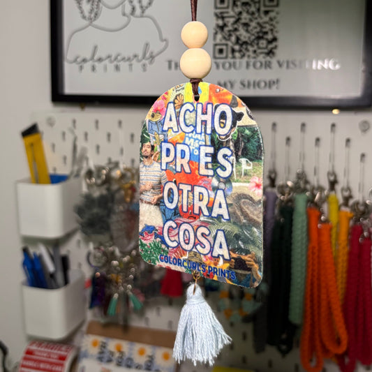 Acho PR es otra cosa Car Air Freshener