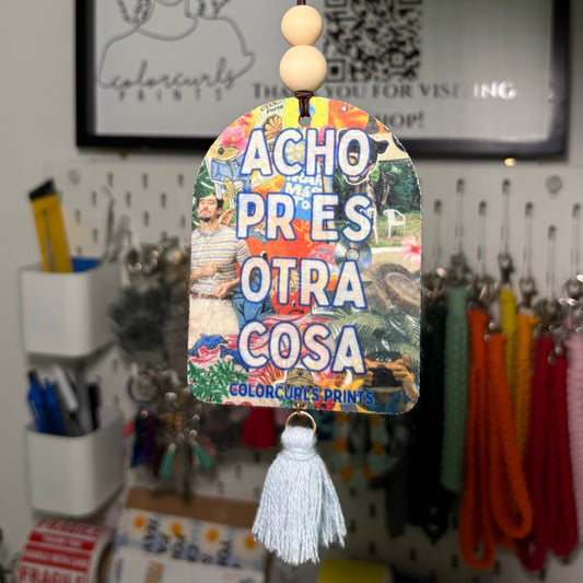 Acho PR es otra cosa Car Air Freshener