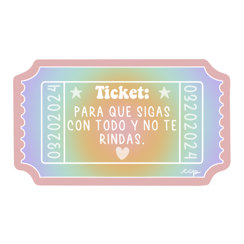 Ticket “Para que puedas con todo” Sticker