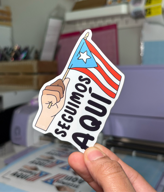Seguimos Aquí Sticker