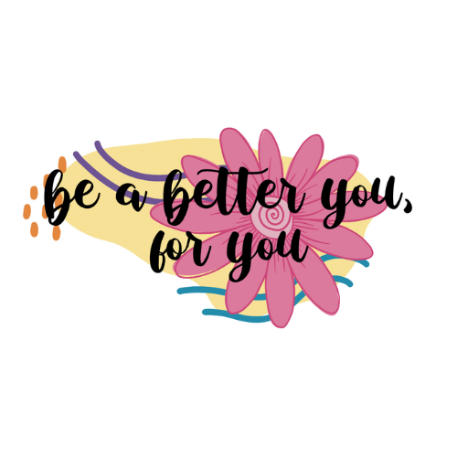 Be a better you, for you Sticker