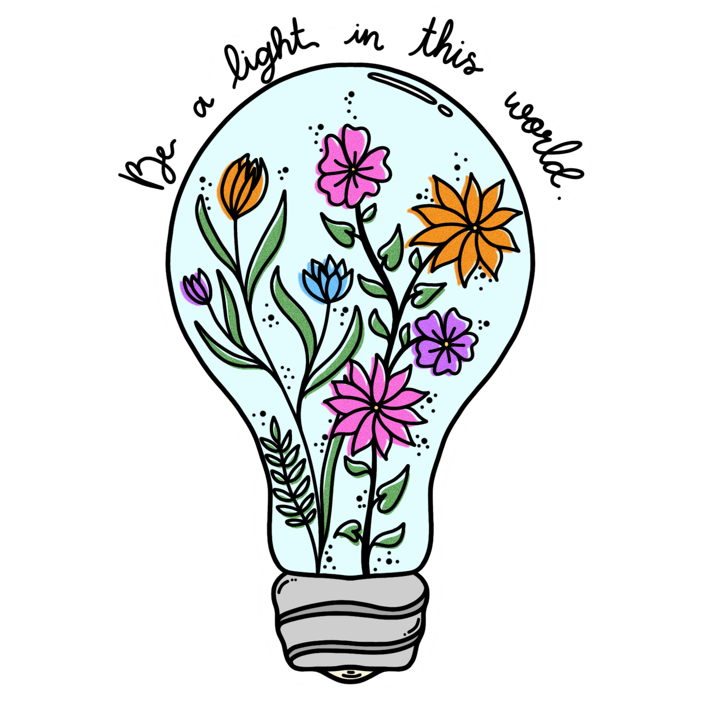 "Be a light in this world" Flowered Lightbulb Sticker