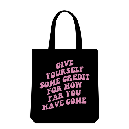 Give Yourself Some Credit Tote Bag