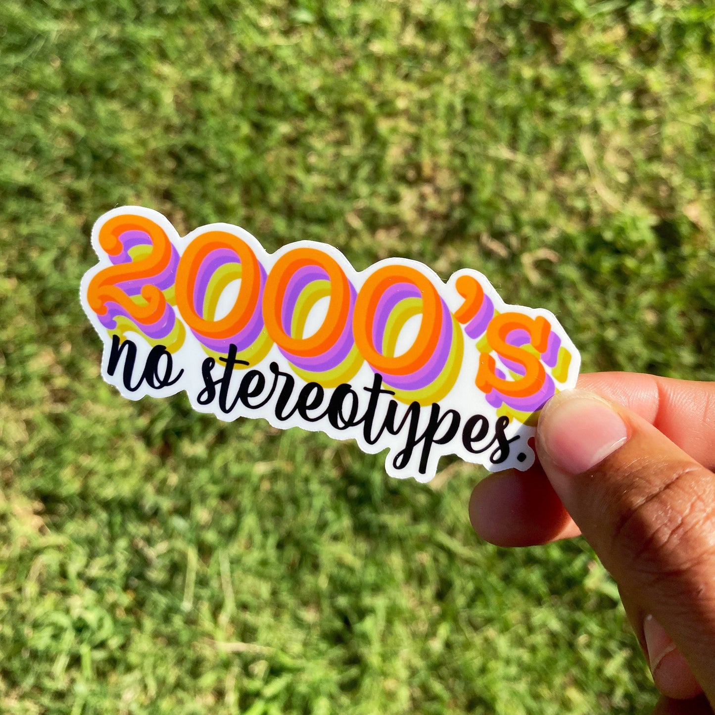 2000’s No Stereotypes Sticker